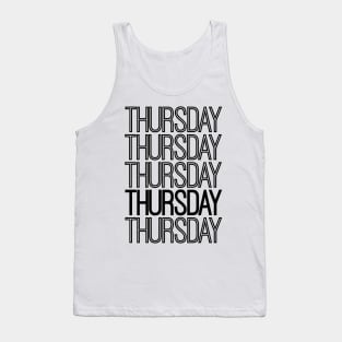 Weekdays: Thursday Tank Top